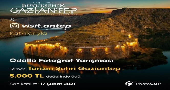 Büyükşehir “Turizm şehri Gaziantep” temalı fotoğraf yarışması düzenliyor