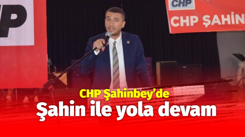 Gaziantep’te hafta sonu CHP