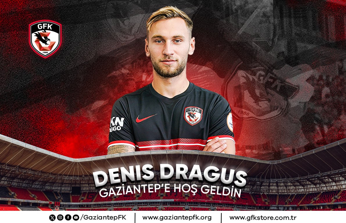 Denis Dragus, Gaziantep FK’da