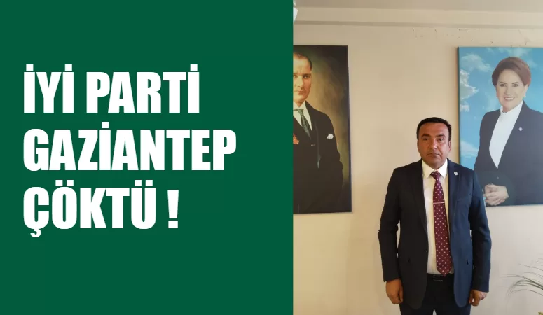 İyi Parti Gaziantep çöktü