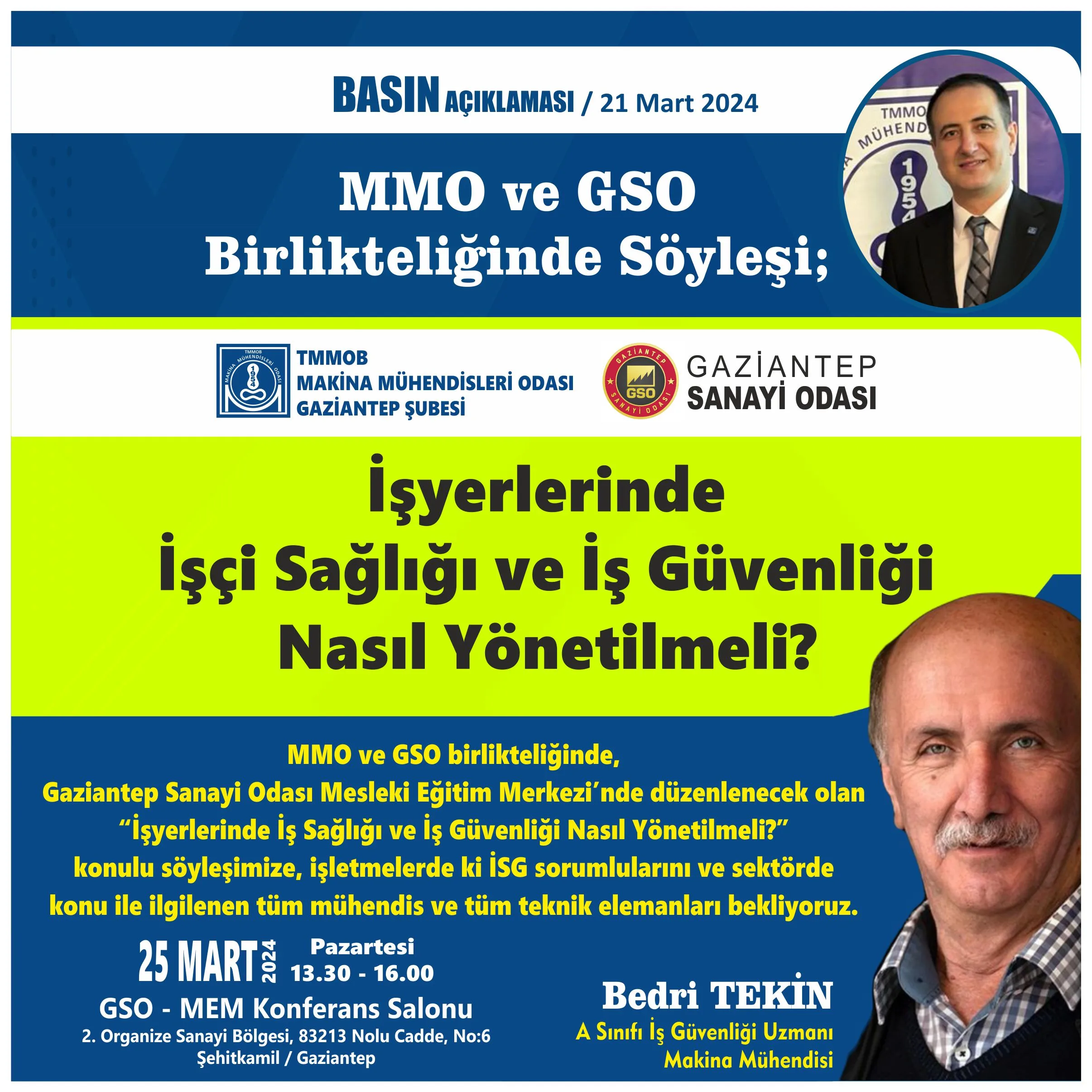 MMO ve GSO BİRLİKTELİĞİNDE SÖYLEŞİ;