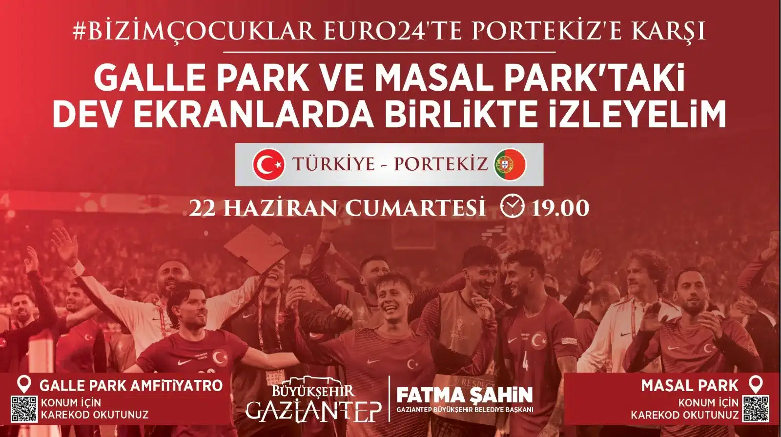 TÜRKİYE – PORTEKİZ MAÇI, GALLE PARK VE MASAL PARK’TAKİ DEV EKRANLARDA İZLENEBİLECEK  