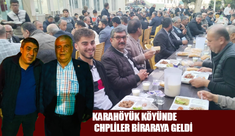 Mehmet Sevinç Ağa’dan CHP’lilere Birlik ve Dayanışma Yemeği