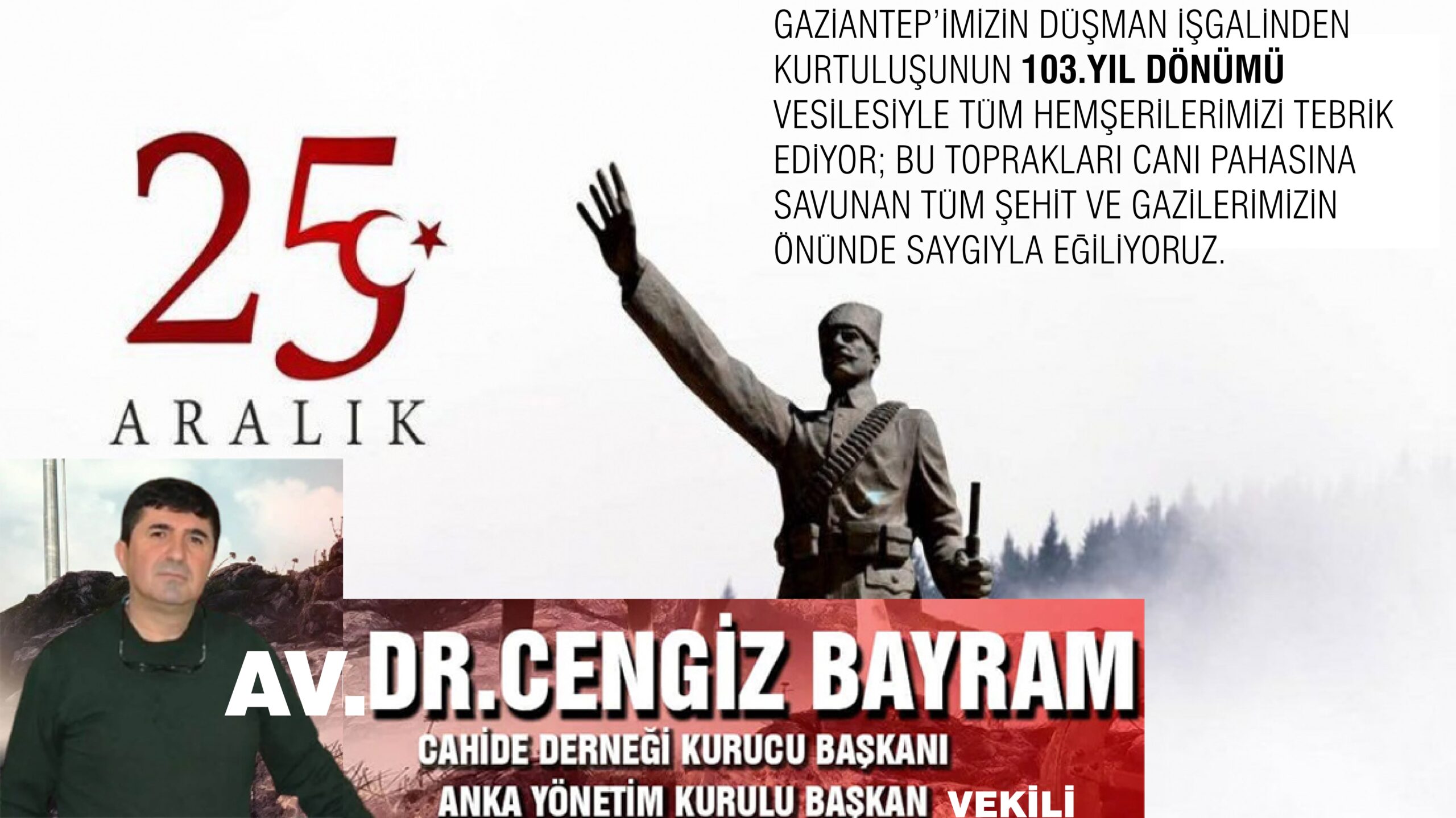 AV.DR. CENGİZ BAYRAM'DAN 25 ARALIK MESAJI